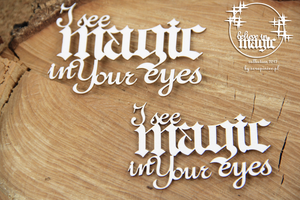 4678 Decorative Chips 9.5x9.5cm Believe In Magic I See Magic In Your Eyes