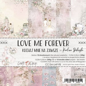 Love Me Forever 6 x 6 Double Sided